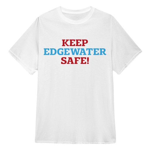 Keep Edgewater Safe!